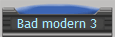Bad modern 3